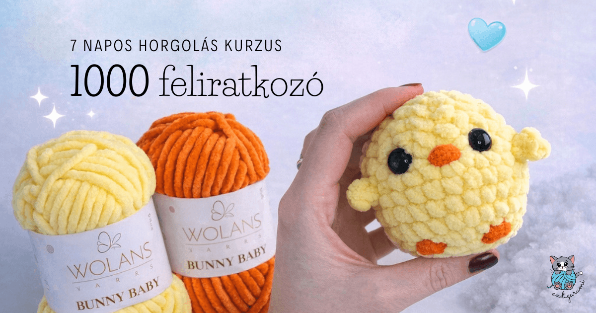 7 napos horgolás kurzus 1000 feliratkozó