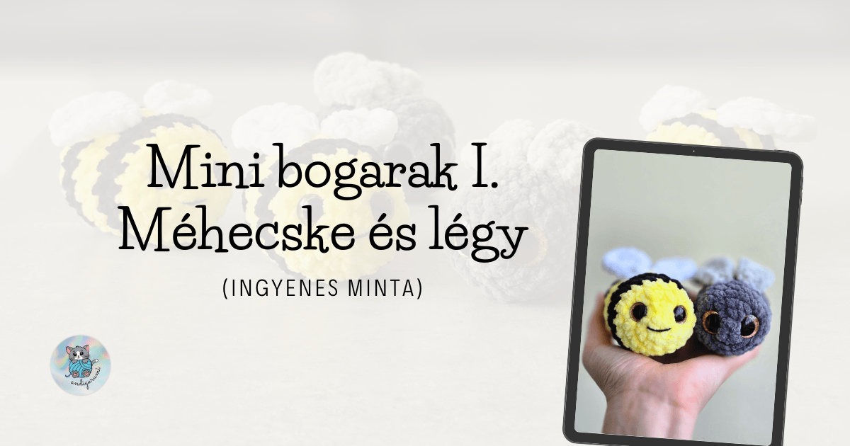 mini méhecske és mini légy ingyenes horgolásminta